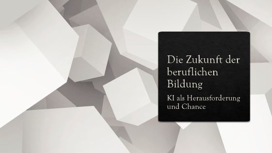 Vorschau: Titelseite von Impulsvortrag: Die Zukunft der beruflichen Bildung – KI als Herausforderung und Chance